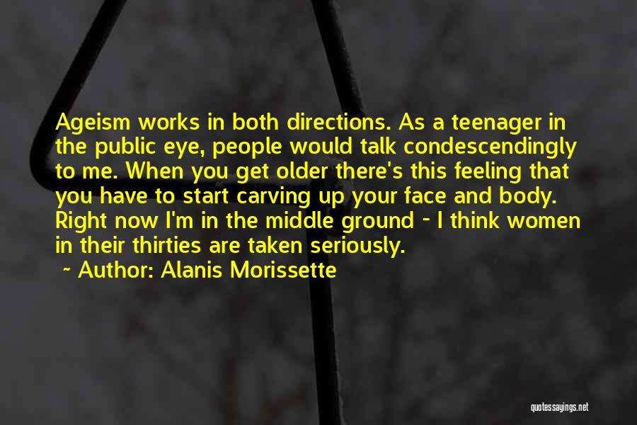 Lamories Quotes By Alanis Morissette