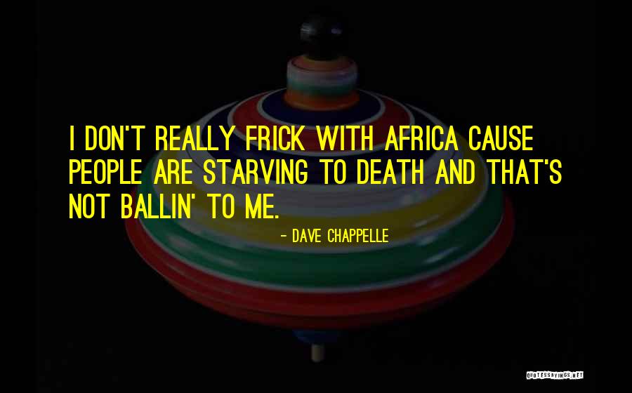 Lamorna Garage Quotes By Dave Chappelle Lamorna Garage Quotes By Dave Chappelle