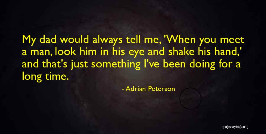 Lamotts Restaurant Quotes By Adrian Peterson