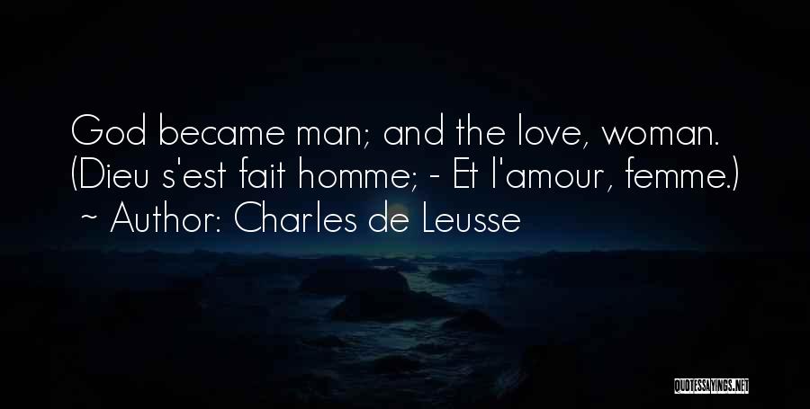 L'amour Est Quotes By Charles De Leusse