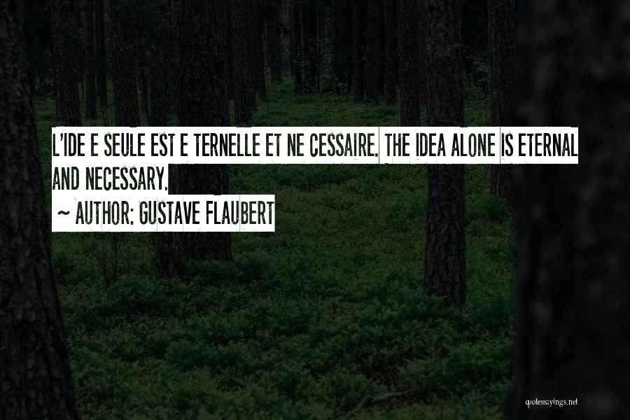 L'amour Est Quotes By Gustave Flaubert