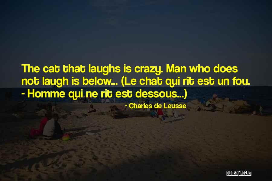 L'amour Fou Quotes By Charles De Leusse