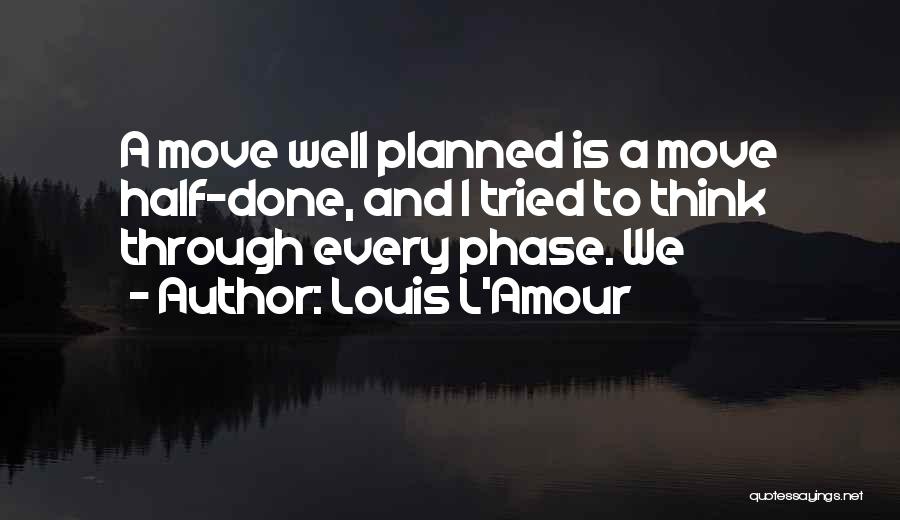 L'amour Quotes By Louis L'Amour