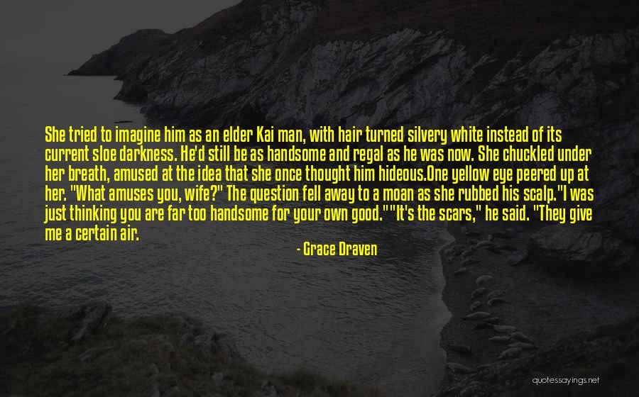 Lamouri Djediats Birthplace Quotes By Grace Draven Lamouri Djediats Birthplace Quotes By Grace Draven