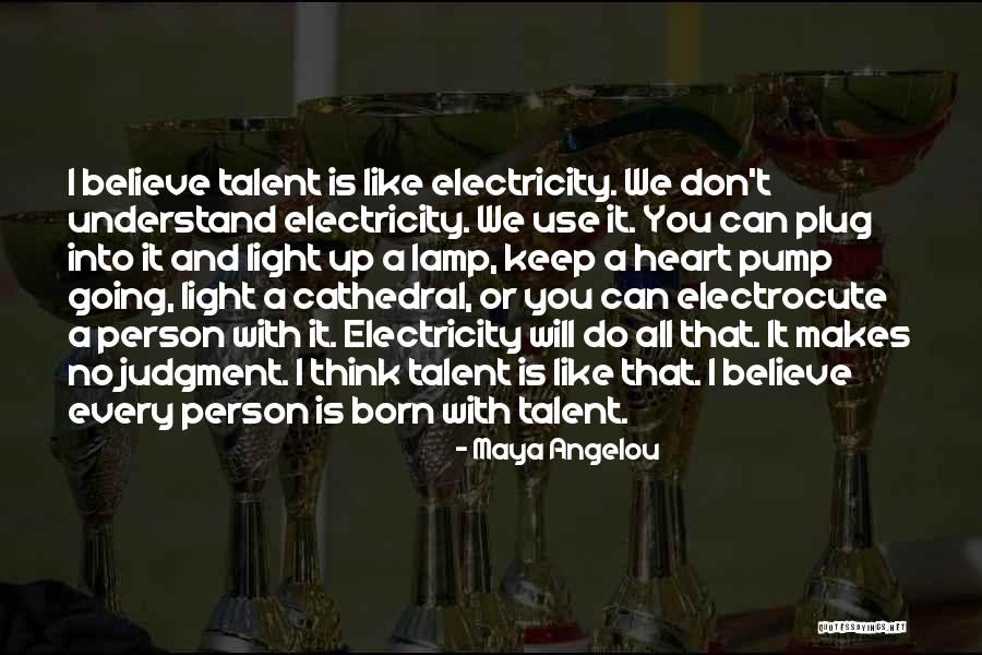 Lamp Light Quotes By Maya Angelou Lamp Light Quotes By Maya Angelou