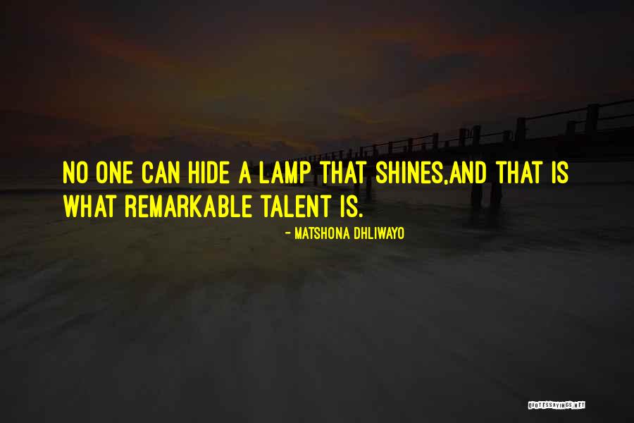 Lamp Quotes By Matshona Dhliwayo Lamp Quotes By Matshona Dhliwayo