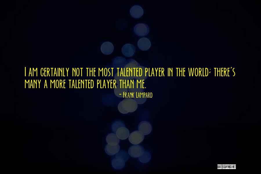 Lampard Quotes By Frank Lampard Lampard Quotes By Frank Lampard