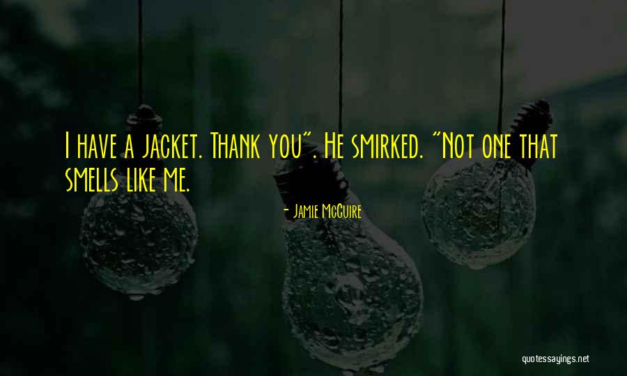 Lamparski Orthodontics Quotes By Jamie McGuire Lamparski Orthodontics Quotes By Jamie McGuire