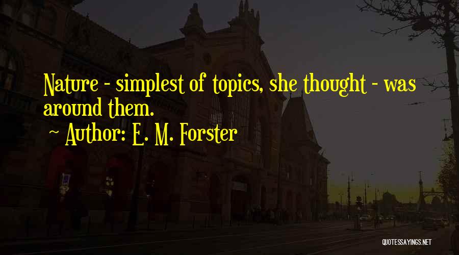 Lampart Oradea Quotes By E. M. Forster