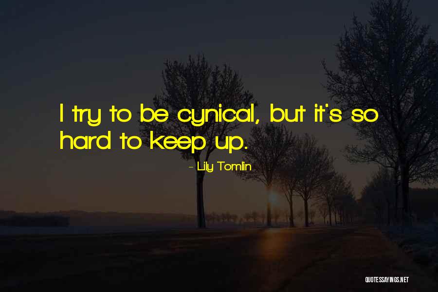Lampkins Of Lincoln Quotes By Lily Tomlin