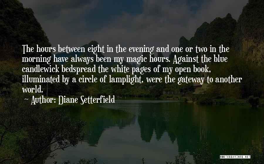 Lamplight Quotes By Diane Setterfield