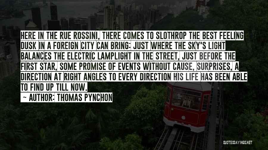 Lamplight Quotes By Thomas Pynchon