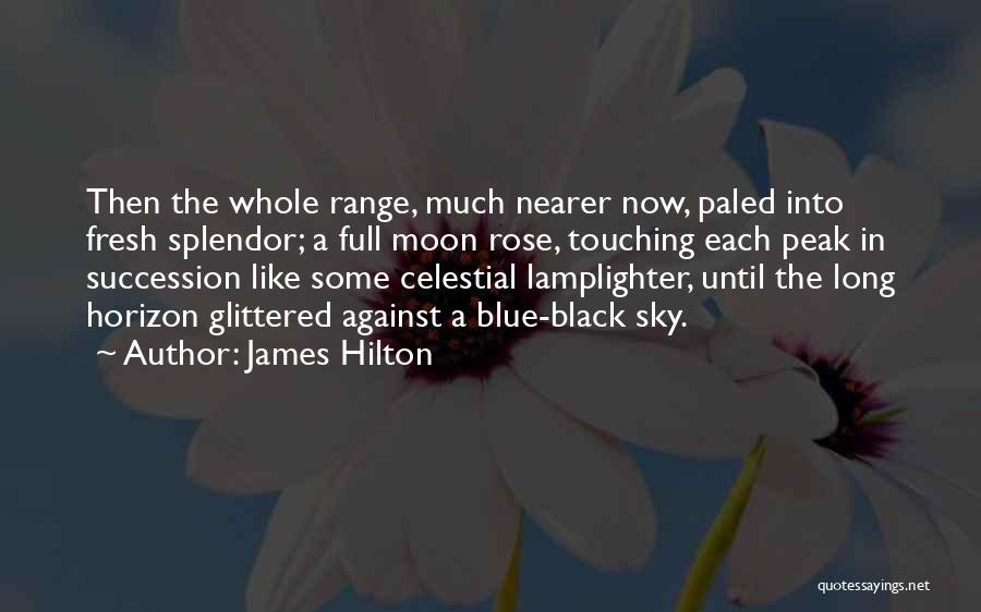 Lamplighter Quotes By James Hilton
