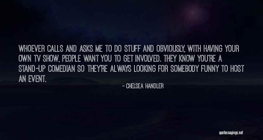 Lamplighters International Quotes By Chelsea Handler Lamplighters International Quotes By Chelsea Handler