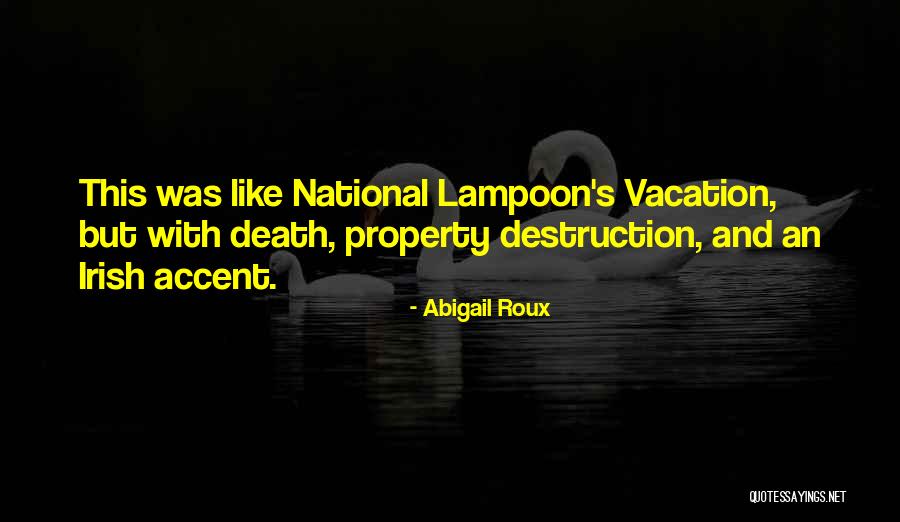Lampoon Quotes By Abigail Roux Lampoon Quotes By Abigail Roux