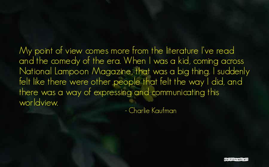 Lampoon Quotes By Charlie Kaufman Lampoon Quotes By Charlie Kaufman