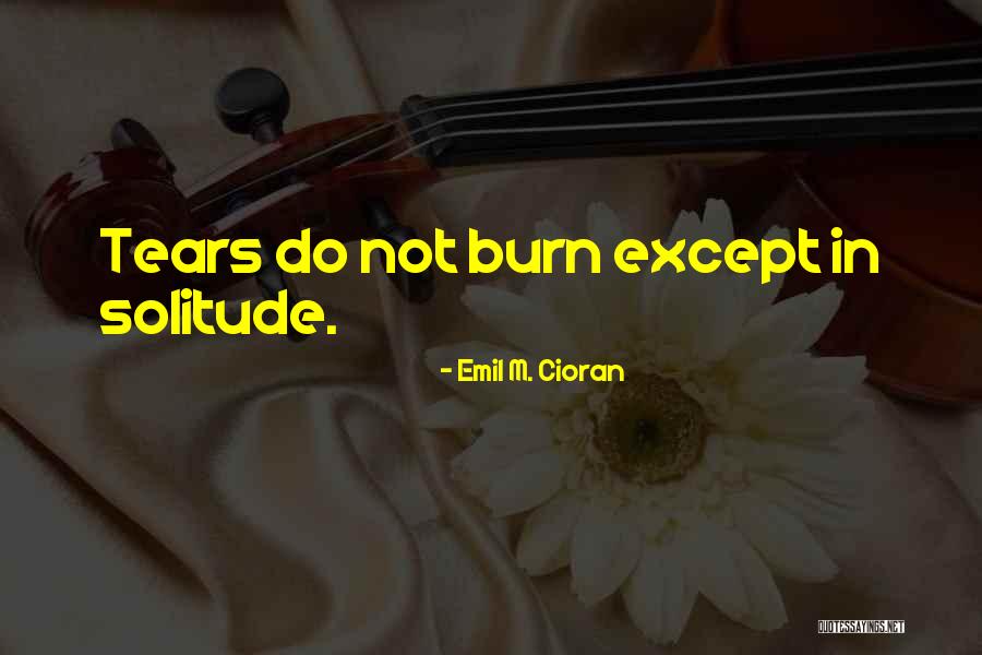 Lampooned Police Quotes By Emil M. Cioran Lampooned Police Quotes By Emil M. Cioran