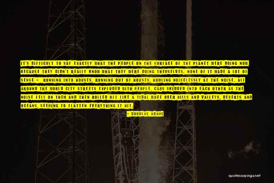 Lamporte Quotes By Douglas Adams Lamporte Quotes By Douglas Adams