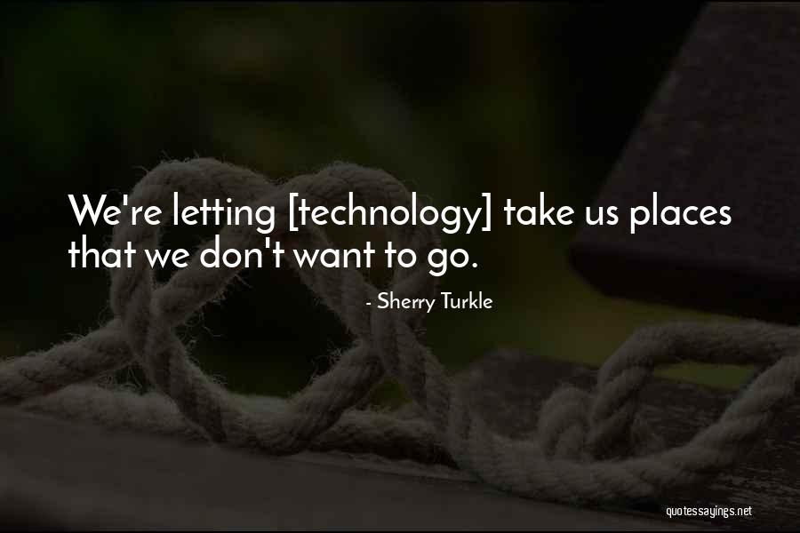Lamprakes Birthday Quotes By Sherry Turkle