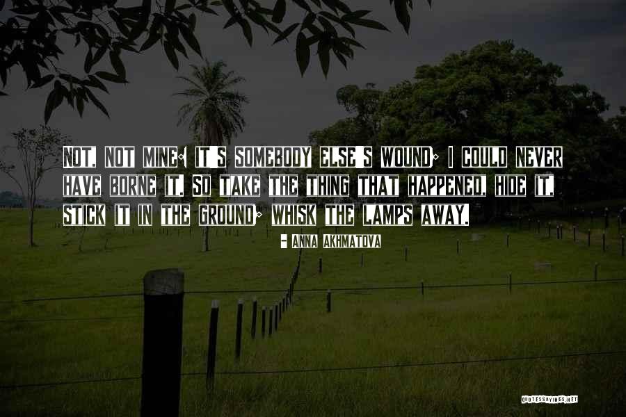 Lamps And Plus Quotes By Anna Akhmatova Lamps And Plus Quotes By Anna Akhmatova
