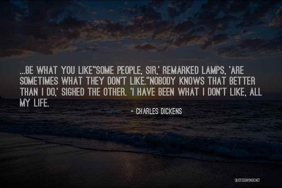 Lamps Of Life Quotes By Charles Dickens Lamps Of Life Quotes By Charles Dickens