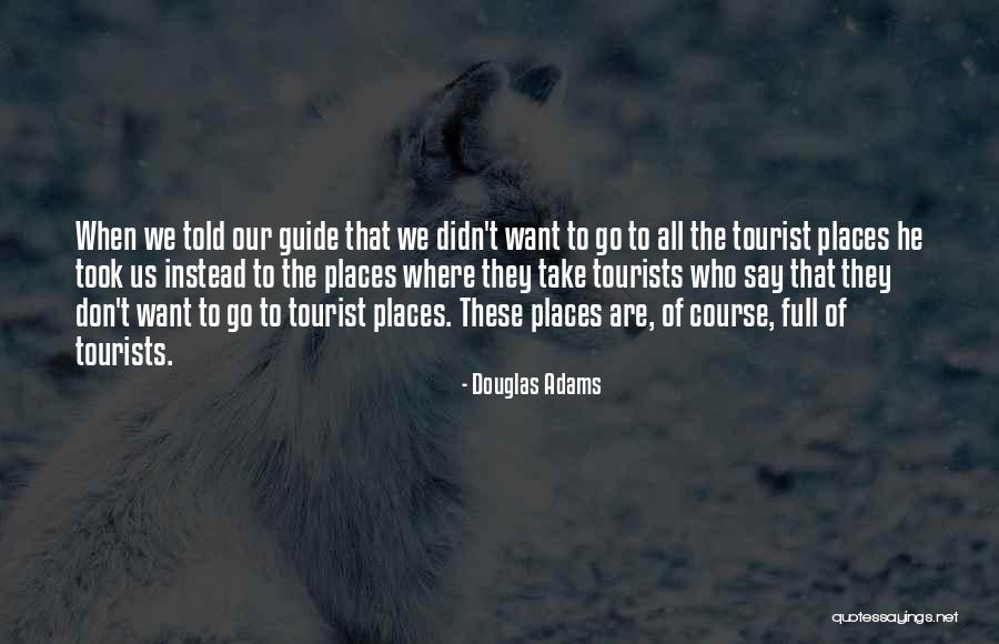 Lampys Restaurant Quotes By Douglas Adams Lampys Restaurant Quotes By Douglas Adams