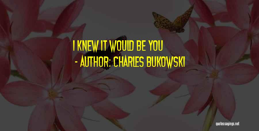 Lamrani Freres Quotes By Charles Bukowski