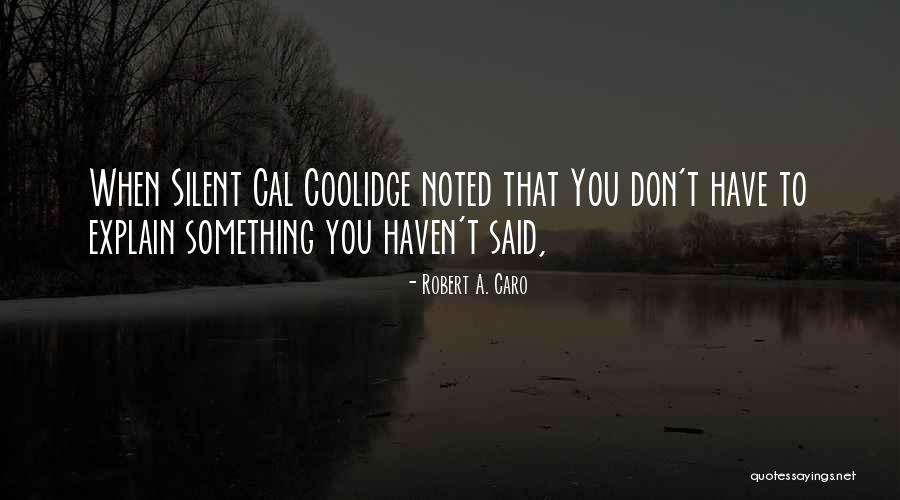 Lamugeny Quotes By Robert A. Caro Lamugeny Quotes By Robert A. Caro