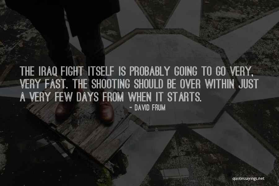 Lamuserie Quotes By David Frum Lamuserie Quotes By David Frum