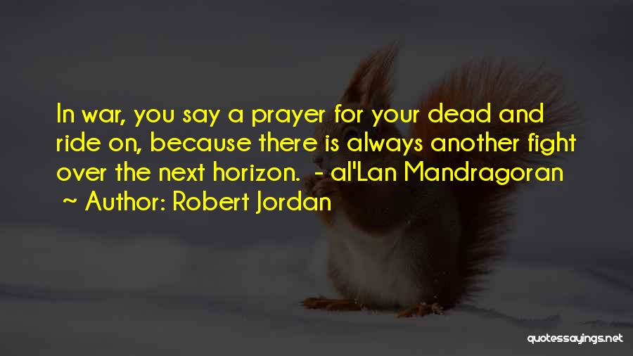 Lan Al'mandragoran Quotes By Robert Jordan