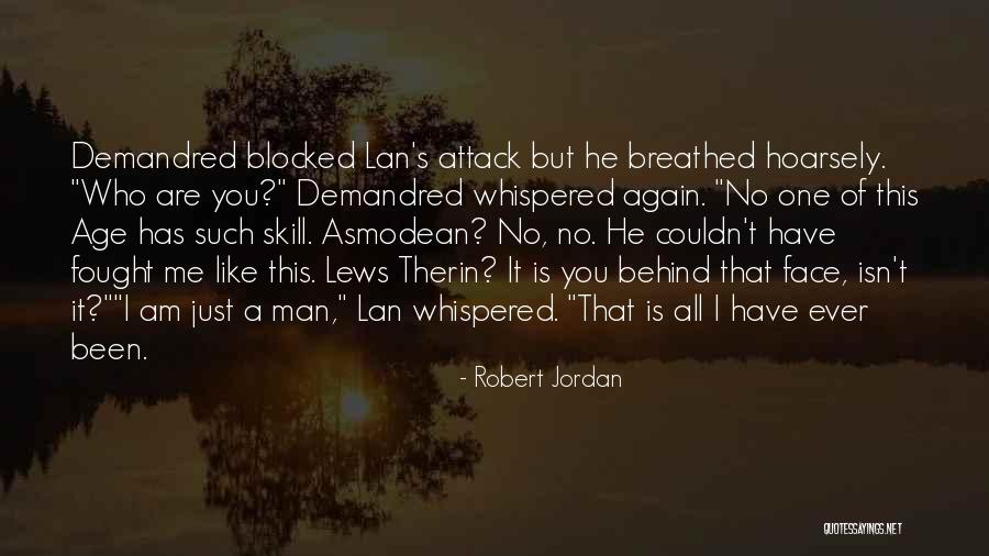 Lan Quotes By Robert Jordan Lan Quotes By Robert Jordan
