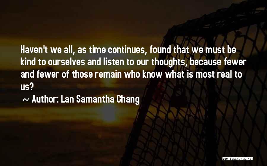 Lan Samantha Chang Quotes 1345814