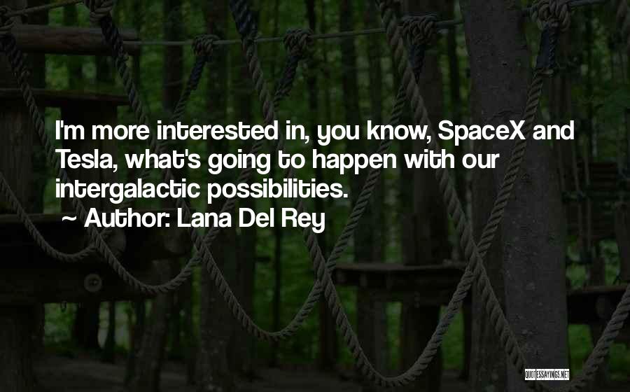 Lana Del Quotes By Lana Del Rey Lana Del Quotes By Lana Del Rey