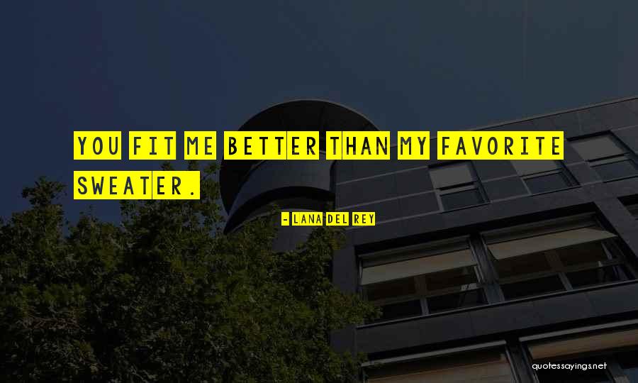 Lana Del Quotes By Lana Del Rey Lana Del Quotes By Lana Del Rey