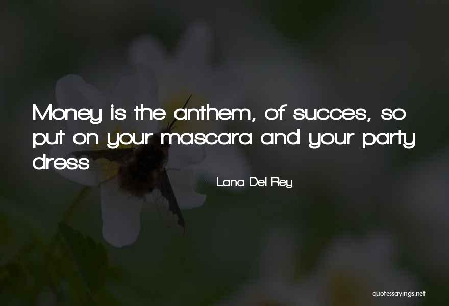 Lana Del Quotes By Lana Del Rey