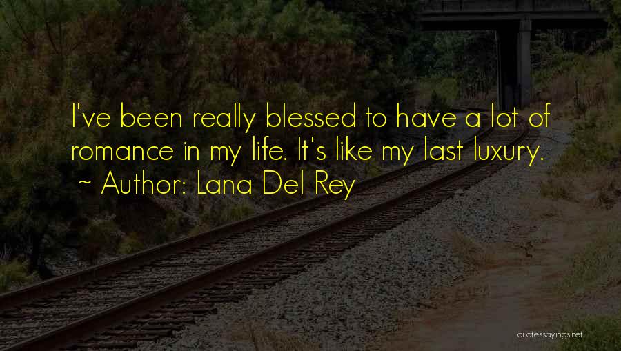 Lana Del Quotes By Lana Del Rey