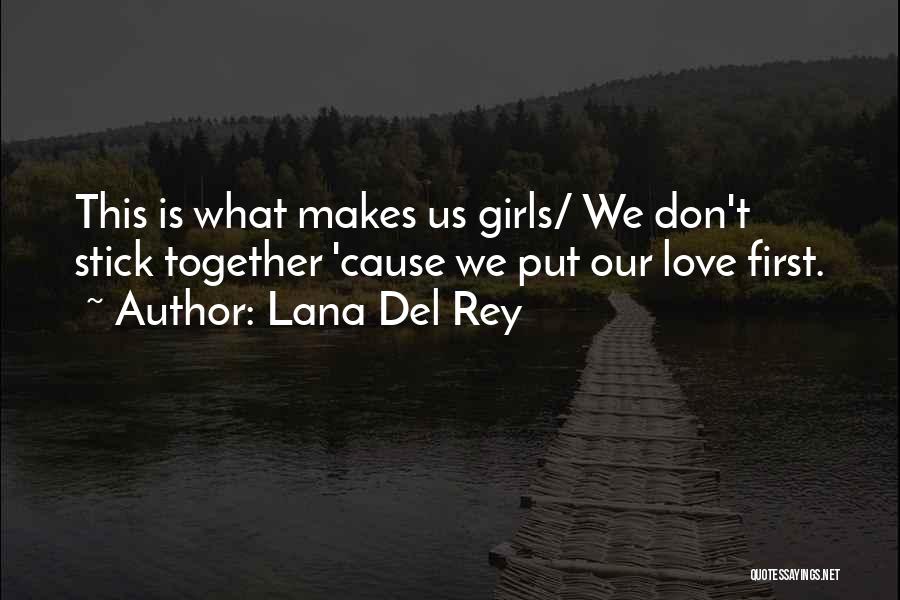 Lana Del Rey Quotes 1100931