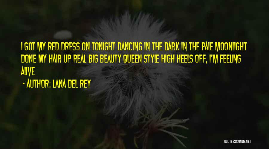 Lana Del Rey Quotes 1191554