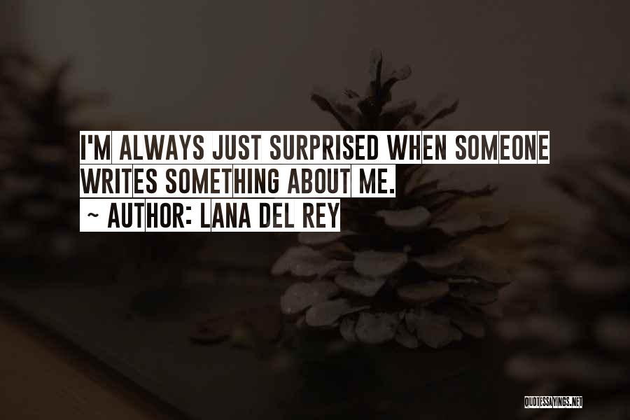 Lana Del Rey Quotes 1309655