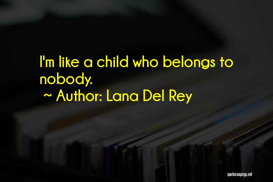 Lana Del Rey Quotes 1485232