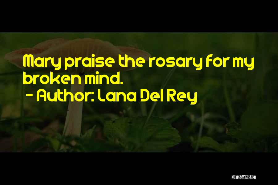 Lana Del Rey Quotes 1591728