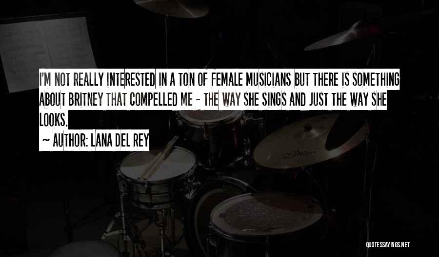 Lana Del Rey Quotes 1618271
