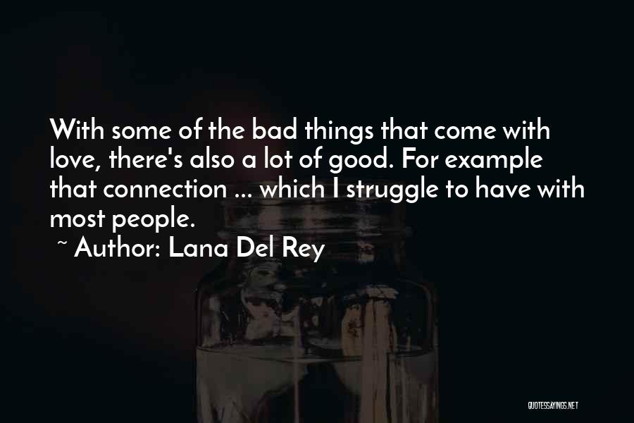 Lana Del Rey Quotes 1667539