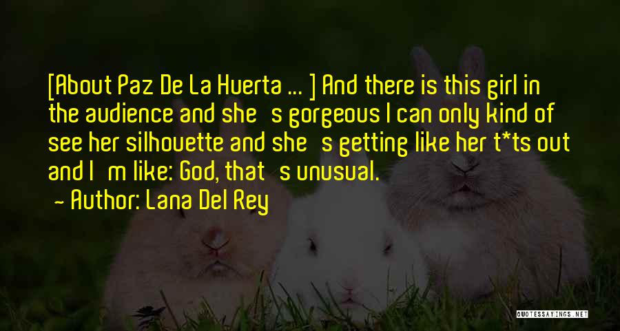 Lana Del Rey Quotes 1730592