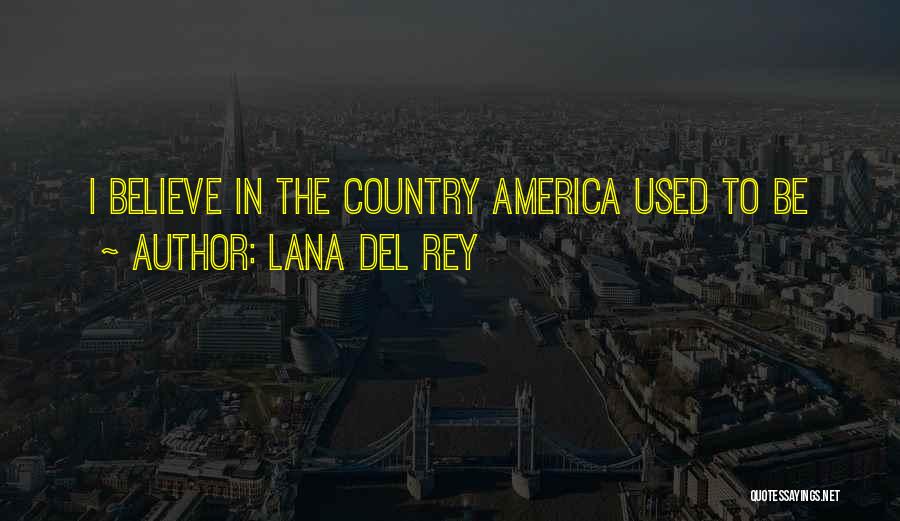 Lana Del Rey Quotes 1765652