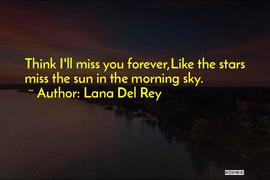 Lana Del Rey Quotes 1915946