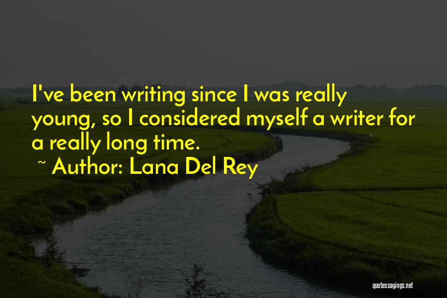 Lana Del Rey Quotes 1992546