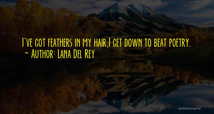 Lana Del Rey Quotes 1996262