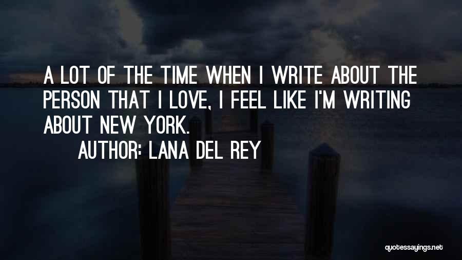 Lana Del Rey Quotes 2110149