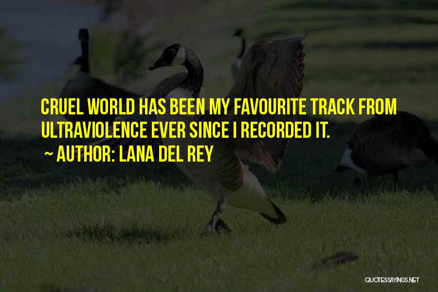 Lana Del Rey Quotes 2229194